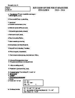 Đề cương ôn tập học kỳ 1 môn Tiếng Anh Lớp 6 - Năm học 2013-2014